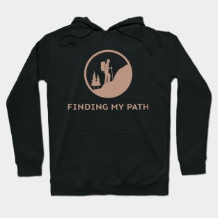 Finding My Path, Solo Traveling, Solo Adventure Hoodie